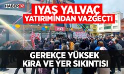 IYAŞ Yalvaç Yatırımından Vazgeçti: Gerekçe Yüksek Kira ve Yer Sıkıntısı