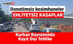 Kurban Bayramında Kayıt Dışı Tehlike