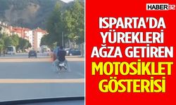 Isparta'da Trafikte Tehlikeli Şov