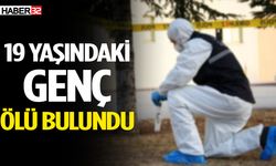Acı haber... 19 yaşındaki genç ölü bulundu