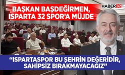 Başkan Başdeğirmen, Isparta 32 Spor’a müjde