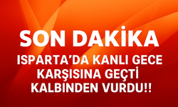 Isparta da kız meselesi ölümle bitti..