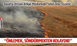 “Önlemek, Söndürmekten Kolaydır”