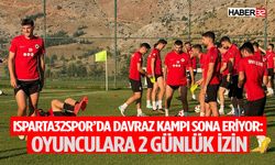 Isparta32spor’da Davraz Kampı Sona Eriyor: Oyunculara 2 Günlük İzin