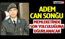 Adem Can Sonğu Son Yolculuğuna Uğurlanacak