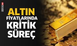 Altın Fiyatlarında Kritik Süreç