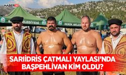 Sarıidris Çatmalı Yaylası’nda Başpehlivan Kim Oldu?