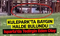 Kulepark'ta Baygın Halde Bulundu