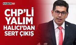 CHP’li Yalım Halıcı’dan Sert Çıkış