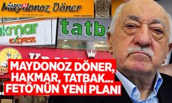 Maydonoz Döner, Hakmar, Tatbak... FETÖ'nün yeni planı