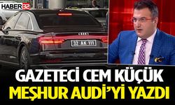 Gazeteci Cem Küçük Meşhur Audi’yi Yazdı