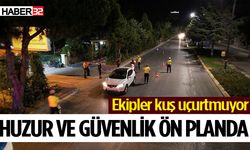 Isparta’da Huzur ve Güvenlik İçin Denetimler Sürüyor