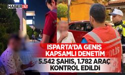 Isparta’da Geniş Kapsamlı Denetim: 5.542 Şahıs, 1.782 Araç Kontrol Edildi