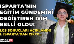 LGS sonuçları açıklandı! Isparta eğitimin gündemini değiştirdi!