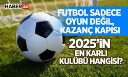 2025’in En Karlı Kulübü Hangisi?