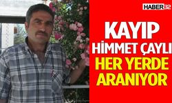 Kayıp Himmet Çaylı Her Yerde Aranıyor