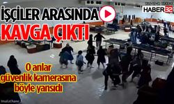 Fabrikada işçiler arasında çıkan kavga kamerada