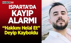 Isparta’da Kayıp Alarmı: Emrah Yılmaz’dan Haber Alınamıyor