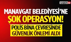 Manavgat Belediyesi önünde hareketli anlar