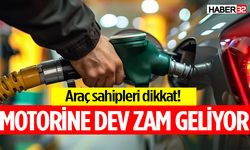 Motorine büyük bir zam bekleniyor!