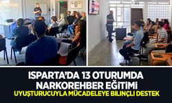 Isparta’da 13 Oturumda Narkorehber Eğitimi