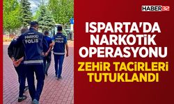 Isparta'da Narkotik Operasyon: Zehir Tacirleri Tutuklandı