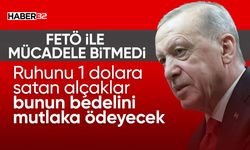 Cumhurbaşkanı Erdoğan: FETÖ ile mücadele devam edecek