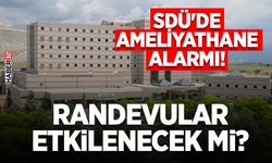 SDÜ'de Ameliyathane Alarmı! Randevular Etkilenecek mi?