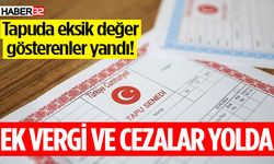 Tapuda eksik değer gösterenler yandı!