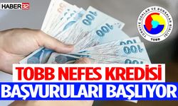 TOBB Nefes Kredisi başvuruları başlıyor