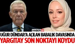 Uğur Dündar’a Açılan Babalık Davasında Yargıtay Son Noktayı Koydu
