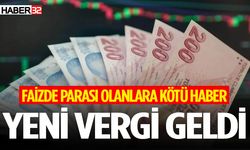 Bankada ve fonda parası olanlar dikkat! Yeni vergi geldi