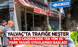 Yalvaç’ta Trafiğe Neşter: Bazı Caddelerde Tek Yön ve Park Yasağı Uygulaması Başladı