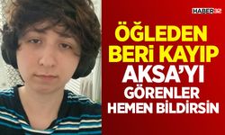 Öğleden Beri Kayıp - Aksa’yi Görenler Hemen Bildirsin