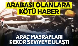 Araç Masrafları Rekor Seviyeye Ulaştı