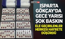 Isparta Gökçay'da Gece Yarısı Şok Baskın