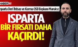 Deri OSB Başkanı Marulcu’dan dikkat çeken açıklama