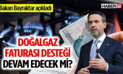 Doğalgaz faturası desteği devam edecek mi?
