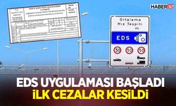 EDS Uygulaması Başladı: İlk Cezalar Kesildi
