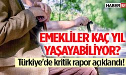 Emekliler kaç yıl yaşayabiliyor? İşte o kritik rapor!