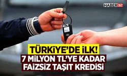 7 Milyon TL’ye Kadar Faizsiz Taşıt Kredisi
