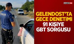 Gelendost’ta Gece Denetimi- 91 Kişiye GBT Sorgusu