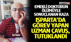 Isparta’da görev yapan uzman çavuş tutuklandı