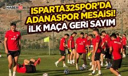 Isparta32spor’da Adanaspor Mesaisi!- İlk Maça Geri Sayım