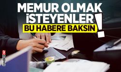 Memur Olmak İsteyenler Bu Habere Baksın