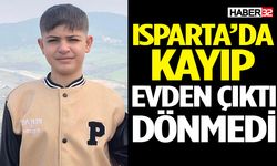 Isparta’da 15 Yaşındaki Çocuk Kayıplara Karıştı