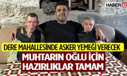 Muhtar, oğlu için asker yemeği verecek