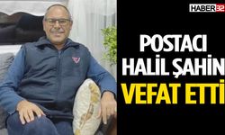 Isparta'da Postacı Halil Şahin vefat etti