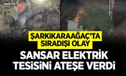 Sansar Elektrik Tesisini Ateşe Verdi