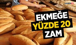 Ekmeğe Yüzde 20 Zam-Yeni Fiyatlar Geçerli
